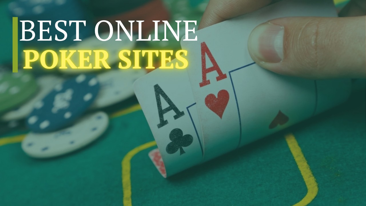 Best Online Poker Sites