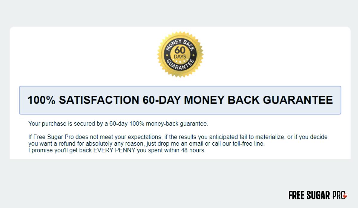 Free Sugar Pro Moneyback guarantee