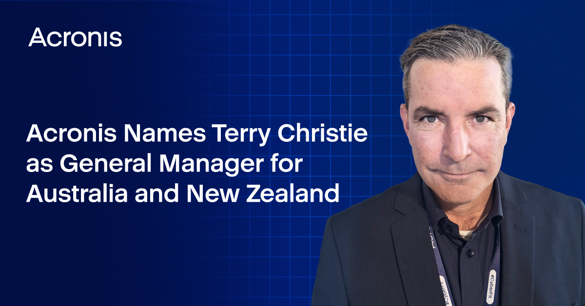 Terry Christie_Acronis GM - ANZ Banner