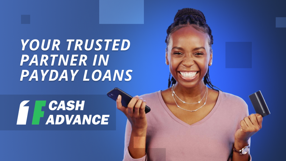 Your Trusted Partner in Payday Loans - 1F Cash Advance
